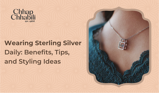 wearing sterling silver everyday
